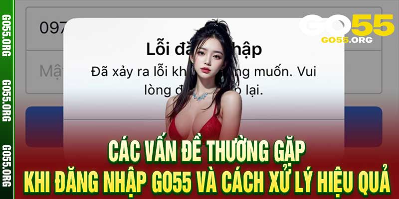 đăng nhập Go55