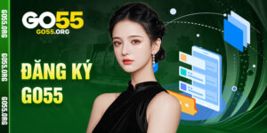 Đăng Ký Go55