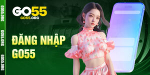 Đăng Nhập go55