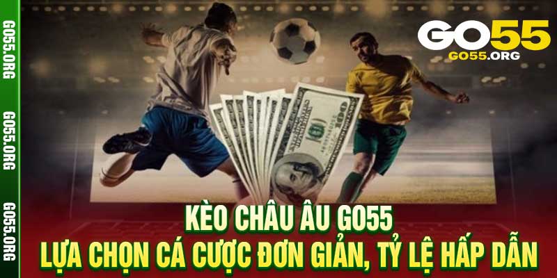 Kèo Châu Âu