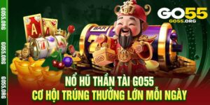 Nổ Hũ Thần Tài