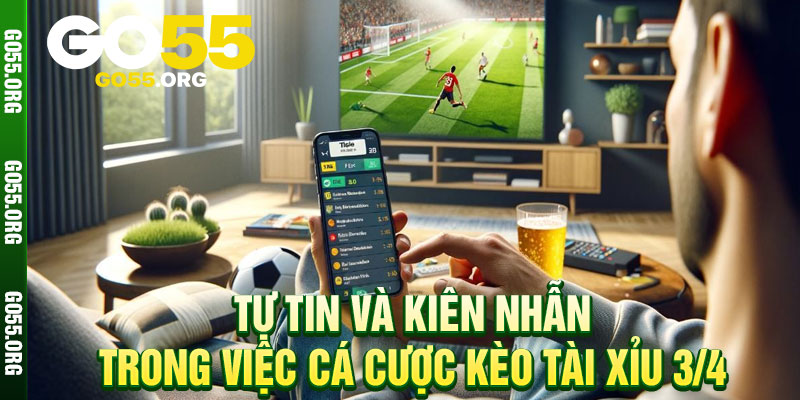 Kèo Tài Xỉu 3/4